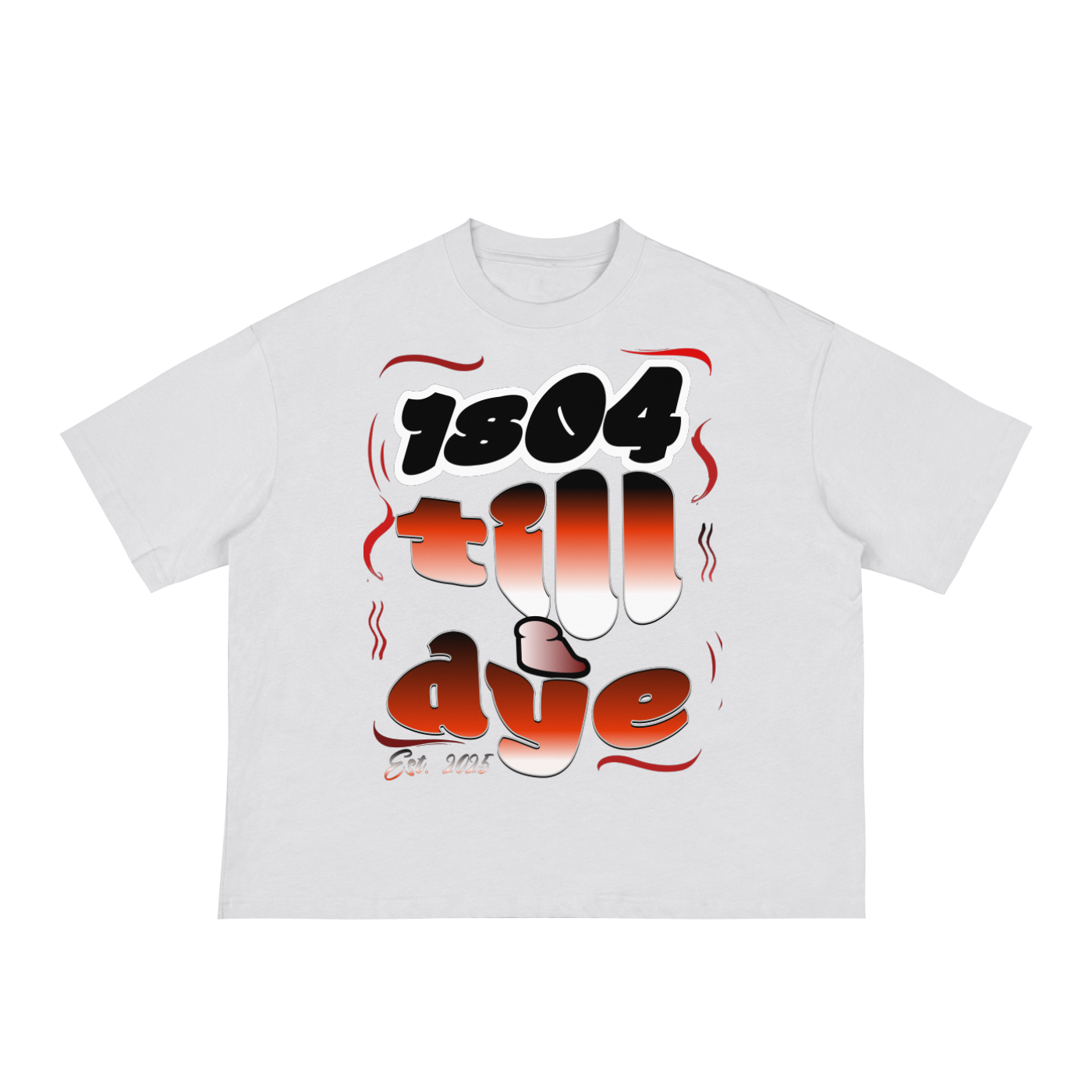1804 till I die boxy fit t-shirt - 230 gsm