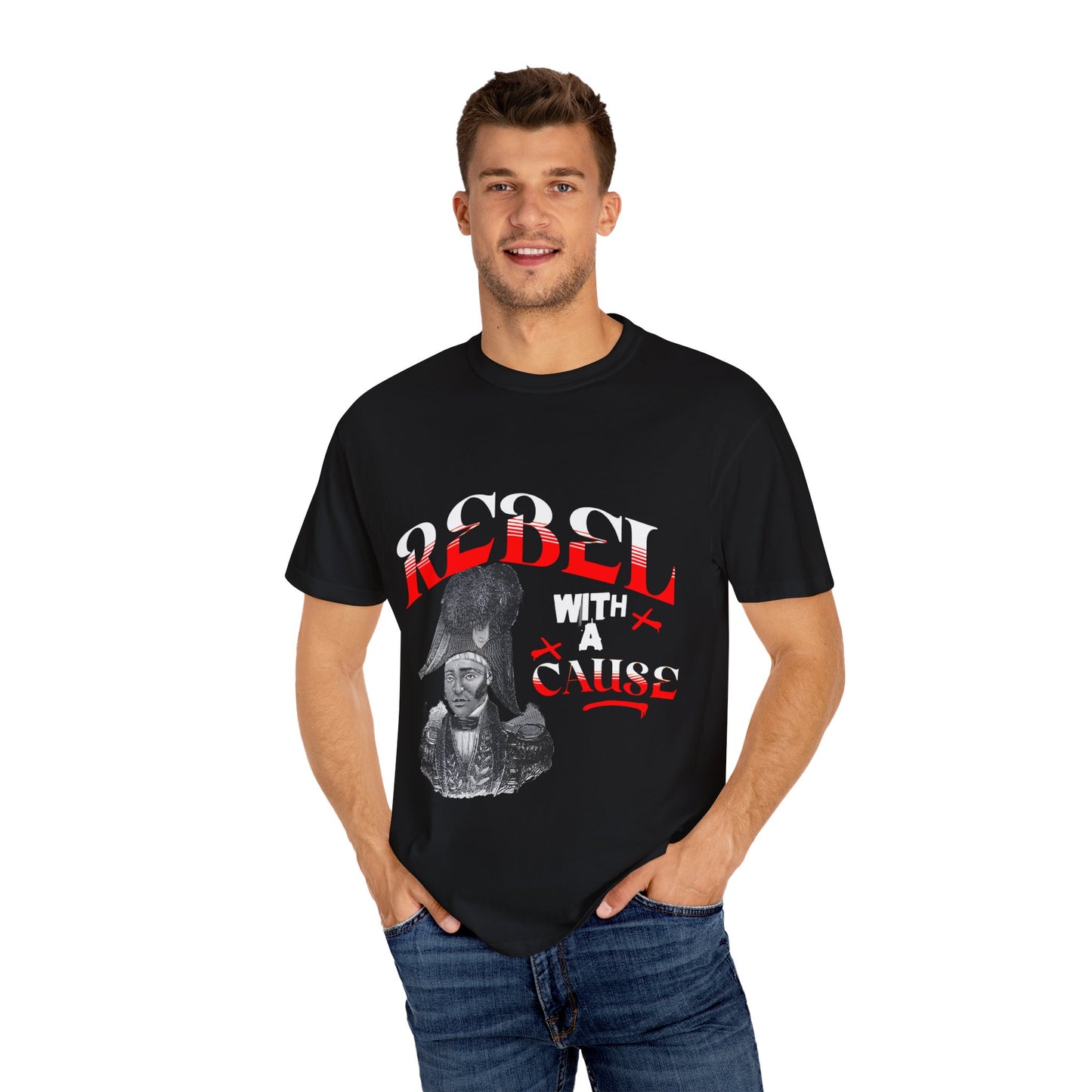 Graphic T-Shirt Rebel with a Cause Jean Jaques Dessaline Unisex Tee